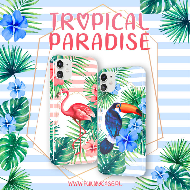 Kolekcja Tropical Paradise