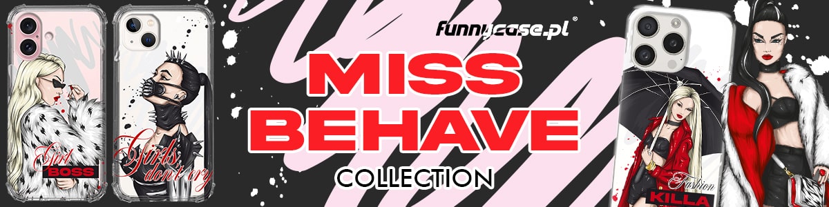 MISS BEHAVE